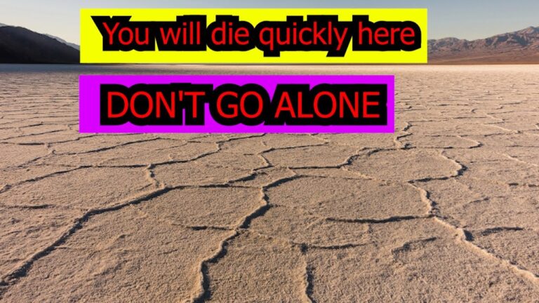 DON'T GO ALONE TO Death Valley – Most Extreme Place On Earth