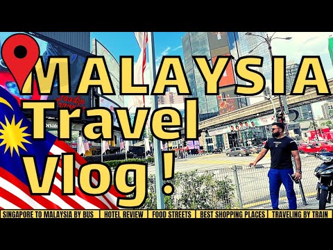 Malaysia Travel Vlog | Singapore to Kuala Lumpur by Bus | Malaysia Train, Hotel, Shopping & More!
