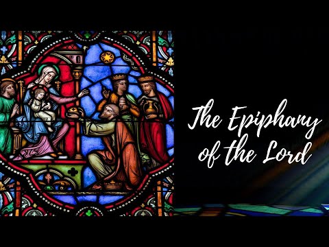 Mass for the Solemnity of the Epiphany