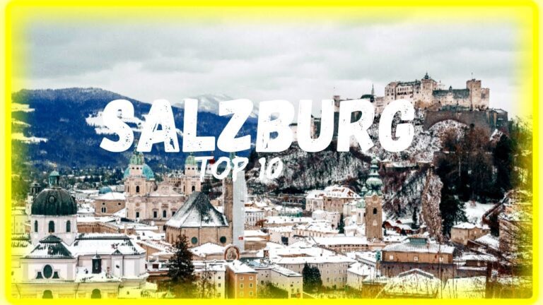 Top 10 Things To Do in Salzburg Austria 2023
