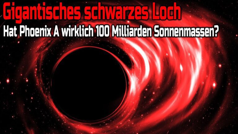 Gigantisches schwarzes Loch – Hat Phoenix A wirklich 100 Milliarden Sonnenmassen?