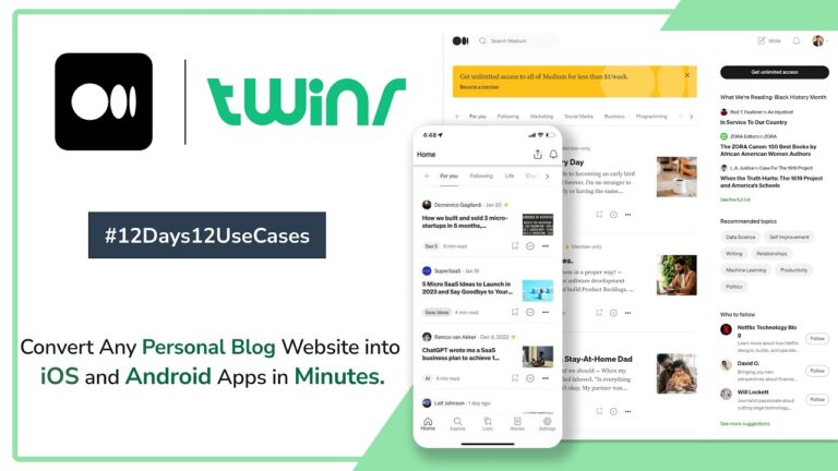 Convert Medium Website to Mobile Apps in Minutes with Twinr – #12Days12UseCases Day 9