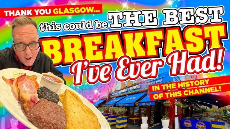Thank You GLASGOW. This could be the BEST BREAKFAST I've EVER had in the HISTORY OF THIS CHANNEL!