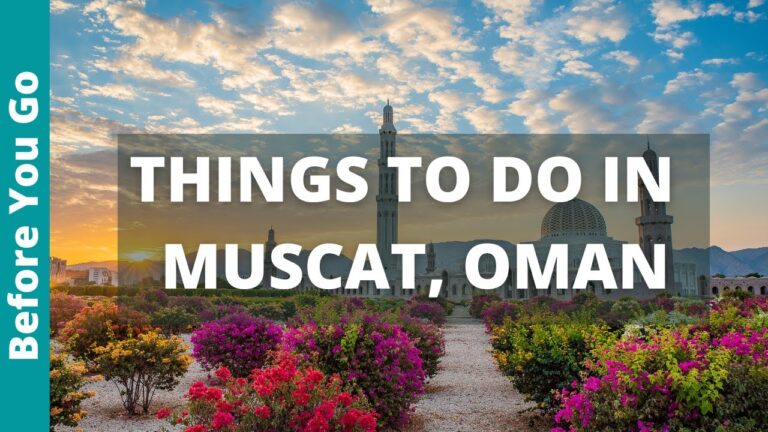 11 BEST Things to do in Muscat, Oman