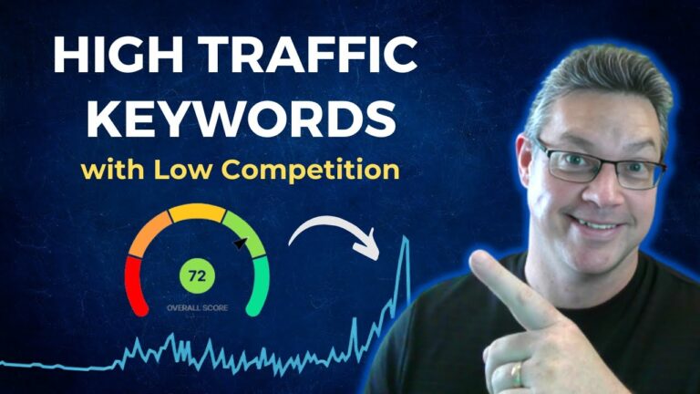 How To Find High Traffic Keywords With Low Competition | The Ultimate Guide To Keyword Research