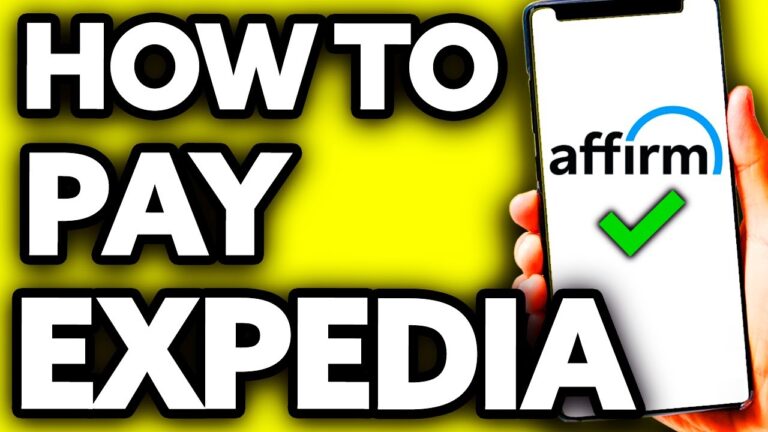 How To Pay Expedia with Affirm (Quick and Easy!)