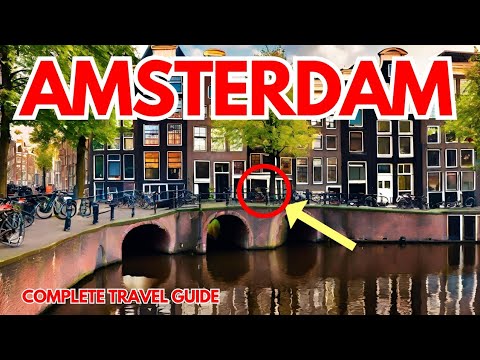 Amsterdam Complete Travel Guide in 2024