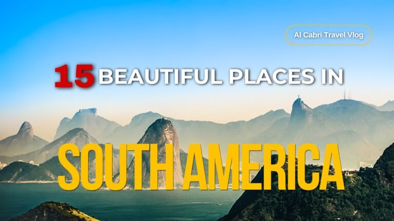Most Beatiful Nature places in the World South America's 15 beauties to visit.
