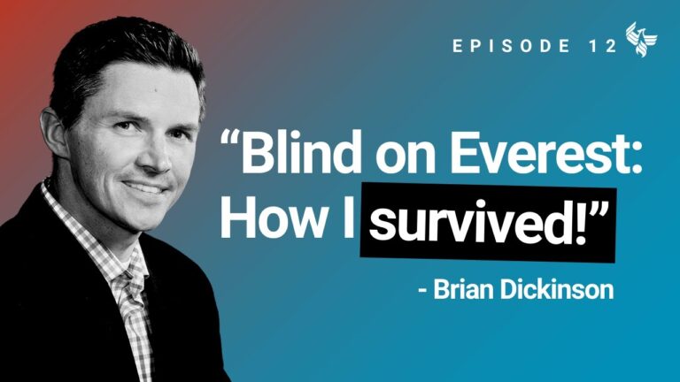 Climbing Mount Everest: Conquering Life’s Biggest Challenges with Faith – Episode 12