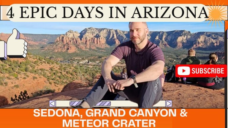 4 Epic Days in Arizona: Sedona, Grand Canyon & Meteor Crater