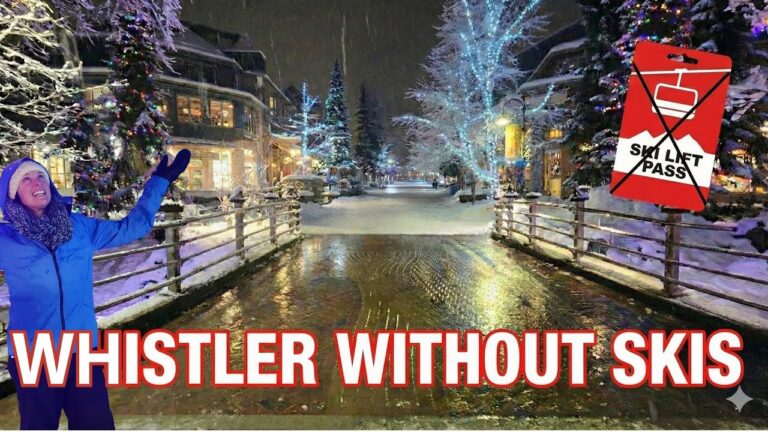 Whistler in Winter WITHOUT Skiing or Snowboarding | Things to Do | Whistler Winter Travel Guide