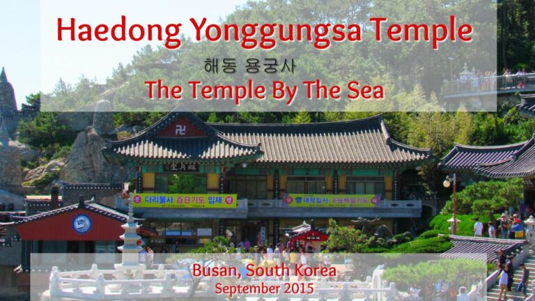 Haedong Yonggungsa Buddhist Temple – The Temple By The Sea | Busan South Korea | 해동 용궁사