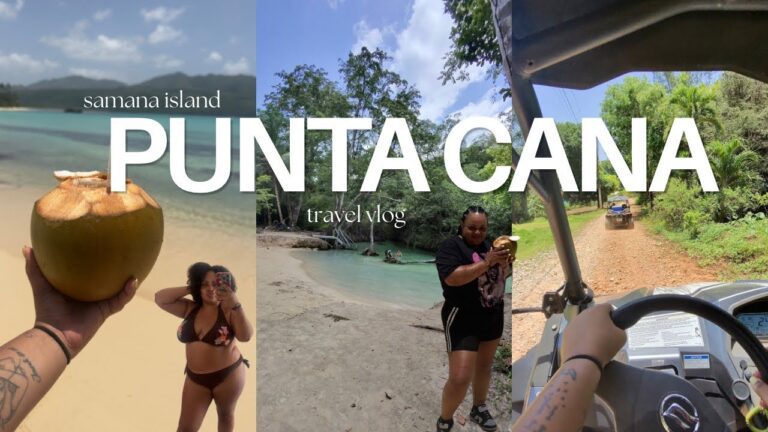 PUNTA CANA TRAVEL VLOG ♡ | all inclusive resort grand bavaro princess + samana island ✈️