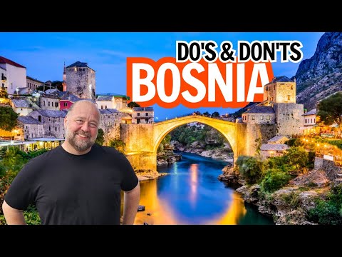 The Don'ts of Bosnia & Herzegovina – What to Know about Bosnia