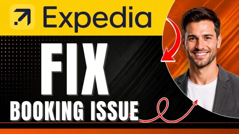 How to Fix Not Being Able to Complete a Booking on Expedia Easily 2026